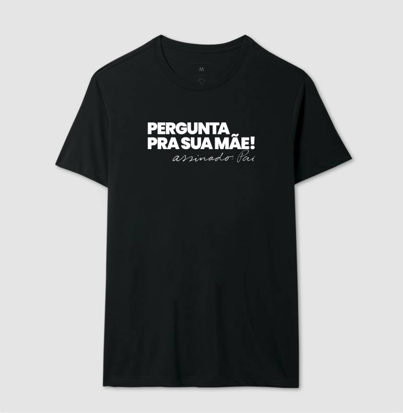 Pergunta pra sua Mãe