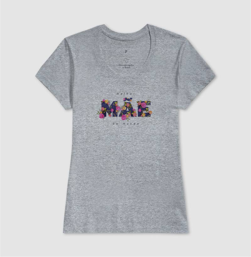 Camiseta Melhor Mãe do Mundo