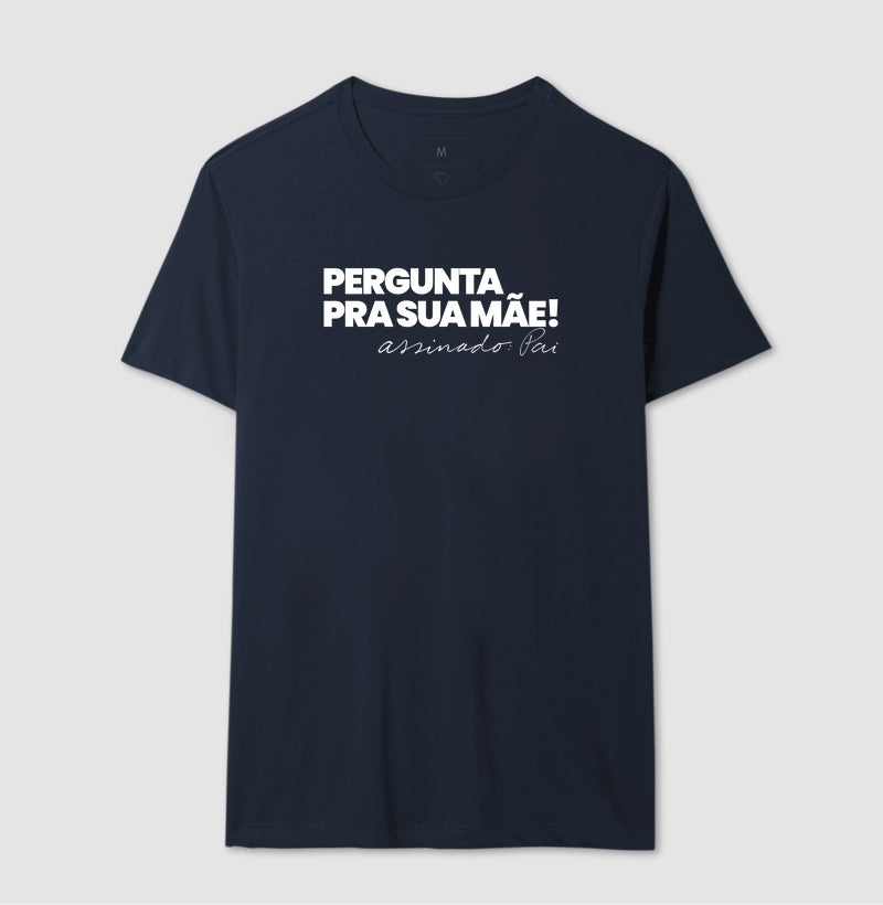 Pergunta pra sua Mãe