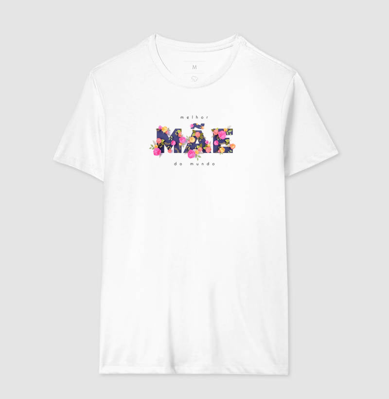 Camiseta Melhor Mãe do Mundo