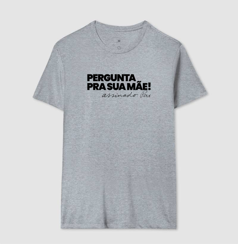 Pergunta pra sua Mãe