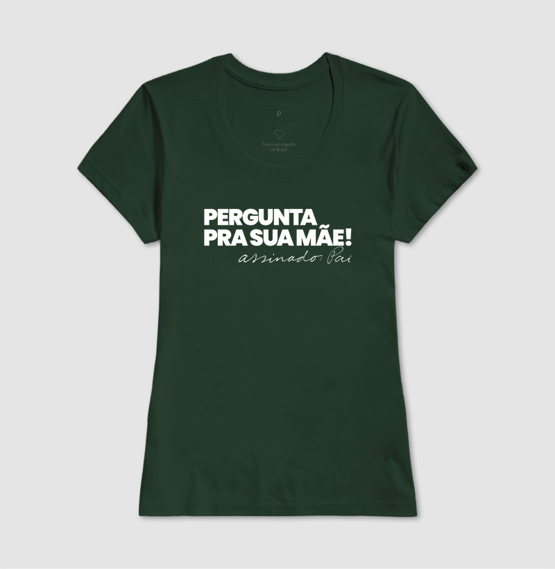 Pergunta pra sua Mãe