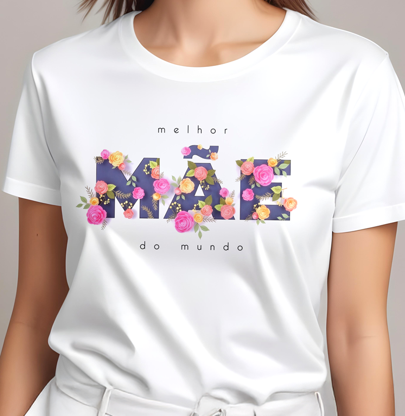 Camiseta Melhor Mãe do Mundo