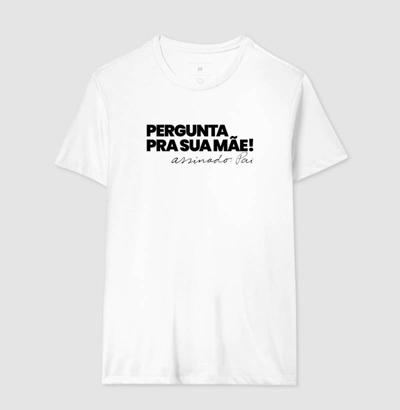 Pergunta pra sua Mãe