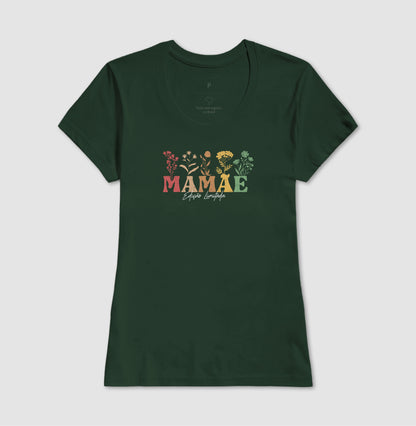 Camiseta MAMÃE Edição Limitada
