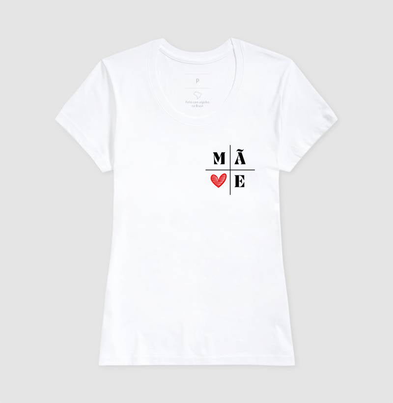 Camiseta MÃE ❤️