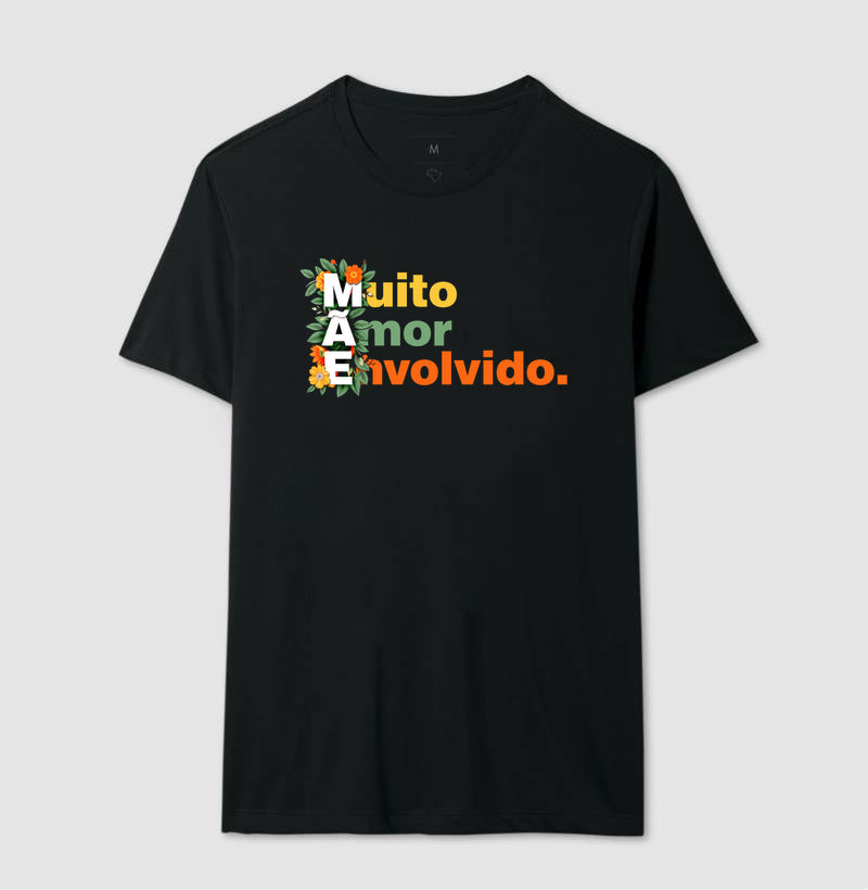 Camiseta MÃE - Muito Amor Envolvido