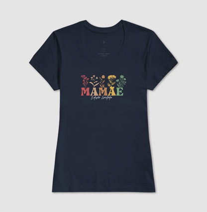 Camiseta MAMÃE Edição Limitada